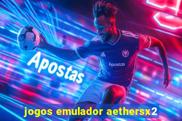 jogos emulador aethersx2